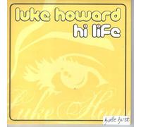 Luke Howard - Hi life [Single-CD]