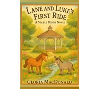 Luke & Lane’s First Ride: A Stable Minds Novel - Book One: 2