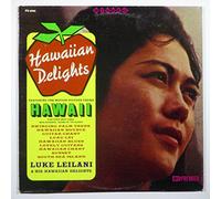 Luke Leilani And His Hawaiian Delights - Hawaiian Delights [Vinyl LP]