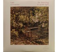 Luke Schneider For Dancing In Quiet Light LP Vinyl LR289 NEW