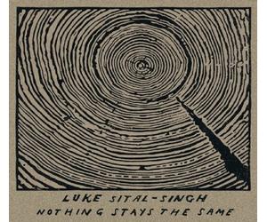 LUKE SITAL-SINGH - NOTHING STAYS THE SAME CD SINGLE NEW