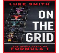 Luke Smith On the Grid : The Inside Track on Formula One Hardcover Book Luke Smith Multicolor