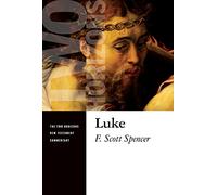 Luke (Two Horizons New Testament Commentary)