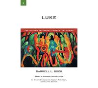 Luke (Volume 3): A Commentary on the New Testament Volume 3 (The IVP New Testament Commentary Series)