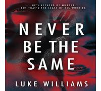 Luke Williams Never Be The Same Paperback Book Luke Williams Multicolor