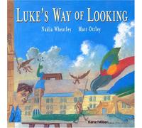 Luke's Way of Looking