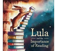 Lula and the Importance of Reading