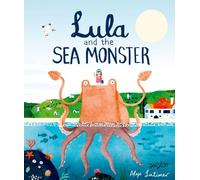 Lula and the Sea Monster – Oxford University Press