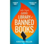 Lula Dean’s Little Library of Banned Books: A gripping and deeply moving novel of bravery, friendship and standing up against book banning in 2024!