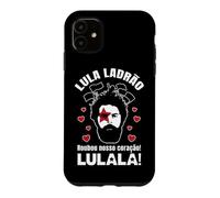 Lula Ladrão Roubou Nosso Coração Lula Presidente Brazil Case for iPhone 11