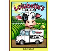 Lulabelle's Ice Cream: Coloring and Activity Book