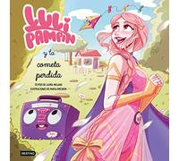 Luli Pampín y la cometa perdida (Libros ilustrados)