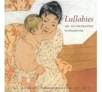 Lullabies: An Illustrated Songbook