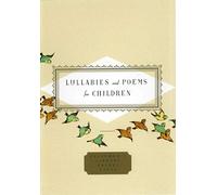 Lullabies And Poems For Children: (Everyman's Library POCKET POETS)