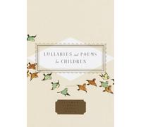 Lullabies and Poems for Children (Everyman's Library Pocket Poets)