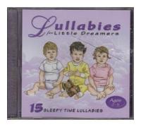 Lullabies for Little Dreamers: 15 Sleepy Time Lullabies (2003-10-20)