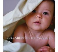 Lullabies for Little Worshippe