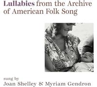 Lullabies From The Archive Of American Folk Song [7" VINYL]