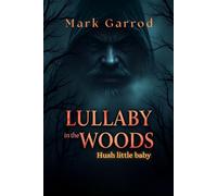 Lullaby in the woods: Hush little baby: 2