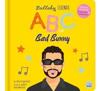Lullaby Legends: ABC of Bad Bunny: A Rhyming Lullaby (100% Unofficial and Unauthorised): Special Edition English & Spanish