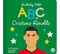 Lullaby Legends: ABC of Cristiano Ronaldo