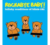 Rockabye Baby! - Lullaby Renditions of Blink-182 [VINYL]