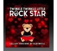 Lullaby Versions of Babymetal by Twinkle Twinkle Little Rock Star