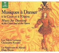 Lully - Music for Dancing at the Court and at the Opera
