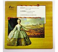 LULLY: SUITE FOR TRUMPETS, KETTLE-DRUMS & OBEO "XERXES" BALLET CAMPRA: LES AGES (OPERA-BALLET)