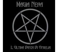Magia Nera - L'ultima Danza Di Ophelia [New Vinyl LP]