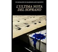 L'Ultima Nota del Soprano: Un'indagine di Vittorio Arconti