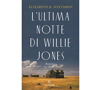 L'ultima notte di Willie Jones