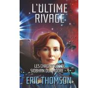 L'ultime rivage (Les chroniques de Siobhan Dunmoore)