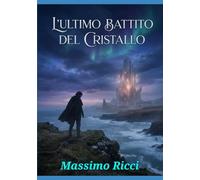 L'ULTIMO BATTITO DEL CRISTALLO: IL RITORNO DEI REGNANTI (IL CUSTODE DELLA SOGLIA TRA I GHIACCI)