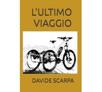 L'ULTIMO VIAGGIO