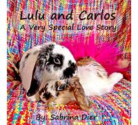 Lulu and Carlos A Very Special Love Story