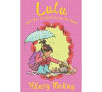 Lulu and the Hedgehog in the Rain: 5 (Lulu LUL)