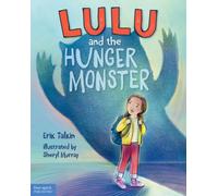 Lulu and the Hunger Monster ™