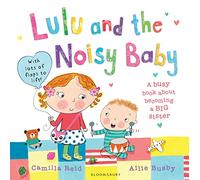 Lulu and the Noisy Baby: (LULU)