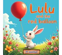 Lulu and the red balloon