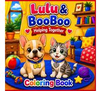Lulu & BooBoo: Helping Together