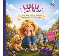 Lulu Can't Sit Still