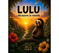 Lulu découvre le monde