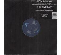 LULU - HOW 'BOUT US 12 INCH (12" SINGLE) UK DOME 1993 (Katalog-Nummer:12DOME1007)