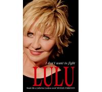 Lulu: I Don't Want To Fight