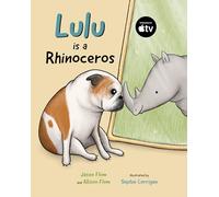 Lulu is a Rhinoceros (The Lulu Series, 1)