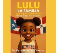 Lulu La Familia: The “Learning with Lulu” Series: Building Bilingual Brilliance