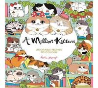 Lulu Mayo A Million Kittens : Adorable Felines to Colour Paperback Book Lulu Mayo Multicolor