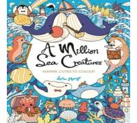 Lulu Mayo A Million Sea Creatures Paperback Book Lulu Mayo Multicolor