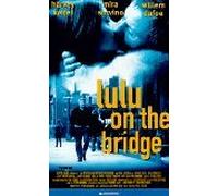 Lulu on the Bridge [VHS]